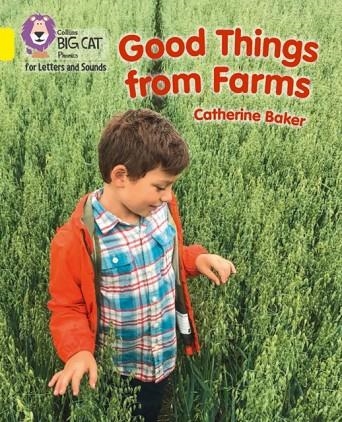 GOOD THINGS FROM FARMS (SET 4)-NON-FICTION-YELLOW - BAND 3 | 9780008410308