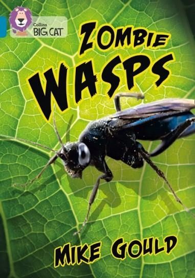ZOMBIE WASPS -NON-FICTION-TOPAZ - BAND 13 | 9780008424565
