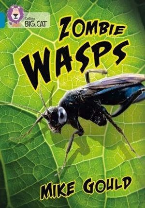 ZOMBIE WASPS -NON-FICTION-TOPAZ - BAND 13 | 9780008424565