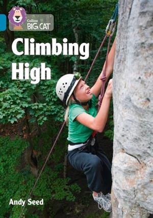 CLIMBING HIGH -NON-FICTION-TOPAZ - BAND 13 | 9780008436674