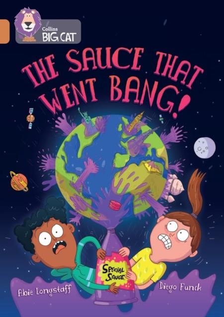 THE SAUCE THAT WENT BANG! -FICTION-COPPER - BAND 12 | 9780008440619
