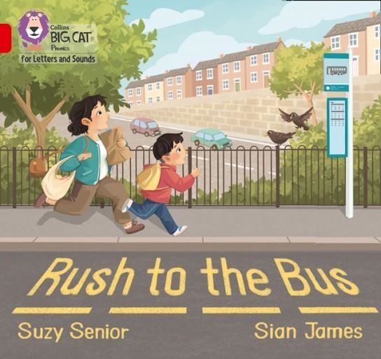 RUSH TO THE BUS (SET 5) -FICTION-RED - BAND 2A | 9780008442149