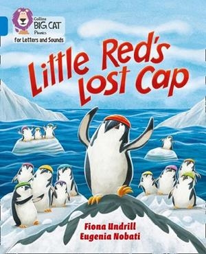 LITTLE RED'S LOST CAP (SET 5) -NON-FICTION-BLUE - BAND 4 | 9780008442279
