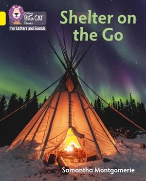 SHELTER ON THE GO (SET 5) -NON-FICTION-YELLOW - BAND 3 | 9780008442255