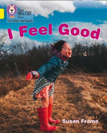 I FEEL GOOD (SET 5) -NON-FICTION-YELLOW - BAND 3 | 9780008442248