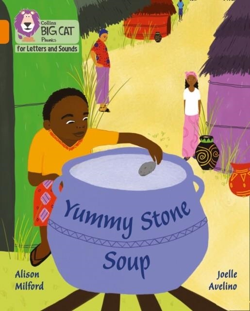 YUMMY STONE SOUP (SET 5) -FICTION-ORANGE - BAND 6 | 9780008442347
