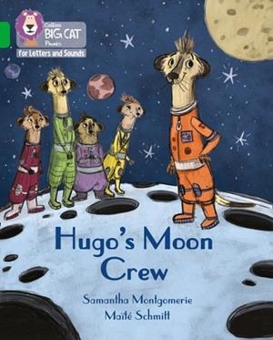 HUGO'S MOON CREW (SET 5) -FICTION-GREEN - BAND 5 | 9780008442316