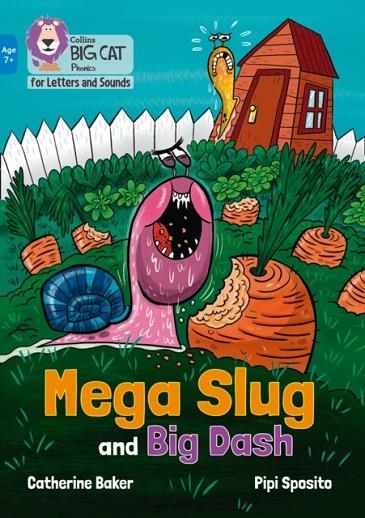 MEGA SLUG AND BIG DASH -FICTION-BLUE - BAND 4 | 9780008446284