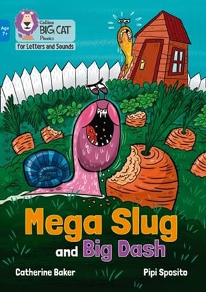 MEGA SLUG AND BIG DASH -FICTION-BLUE - BAND 4 | 9780008446284