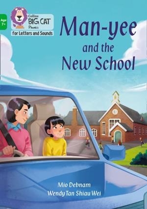MAN-YEE AND THE NEW SCHOOL -FICTION-GREEN - BAND 5 | 9780008446444