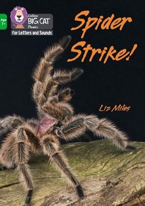 SPIDER STRIKE! -NON-FICTION-GREEN - BAND 5 | 9780008446499