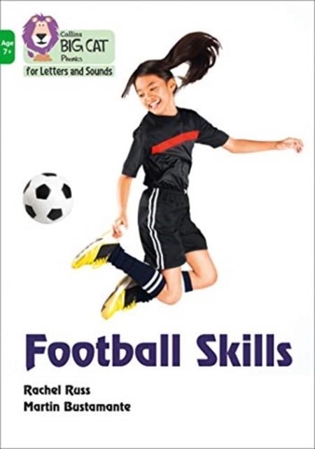 ALL ABOUT FOOTBALL SKILLS -NON-FICTION-GREEN - BAND 5 | 9780008446543
