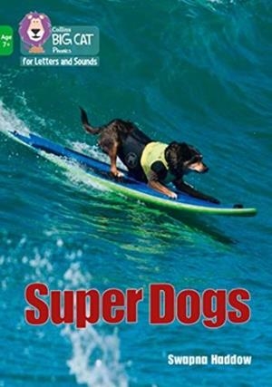SUPER DOGS -NON-FICTION-GREEN - BAND 5 | 9780008446529