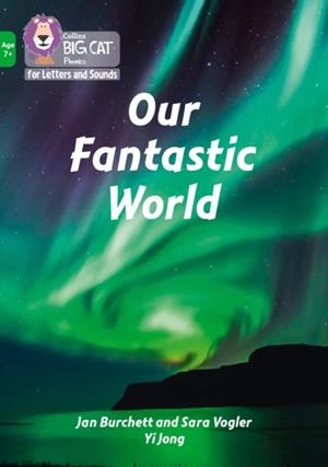 OUR FANTASTIC WORLD -NON-FICTION-GREEN - BAND 5 | 9780008446567