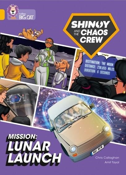 SHINOY AND THE CHAOS CREW - MISSION: LUNAR LAUNCH (GRAPHIC NOVEL) -FICTION-GOLD - BAND 9 | 9780008454685