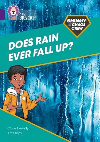 SHINOY AND THE CHAOS CREW - DOES RAIN EVER FALL UP? -NON-FICTION-PURPLE - BAND 8 | 9780008454777