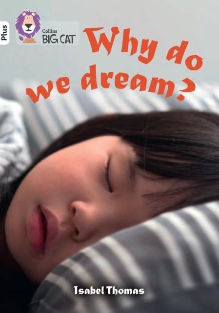 WHY DO WE DREAM? | 9780008476243