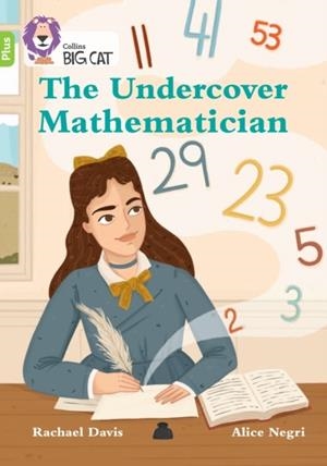 THE UNDERCOVER MATHEMATICIAN -NON-FICTION-LIME PLUS - BAND 11+ | 9780008476304