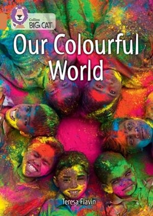 OUR COLOURFUL WORLD -NON-FICTION-COPPER - BAND 12 | 9780008479039