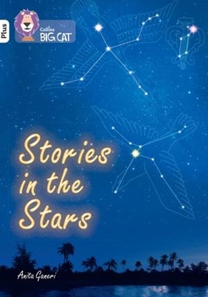 STORIES IN THE STARS -NON-FICTION-WHITE PLUS - BAND 10+ | 9780008485580