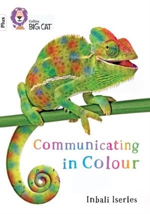 COMMUNICATING IN COLOUR -NON-FICTION-WHITE PLUS - BAND 10+ | 9780008485696