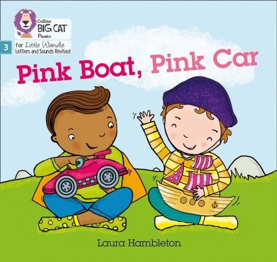PINK BOAT, PINK CAR (SET 1)-FICTION PHASE 3 | 9780008502386