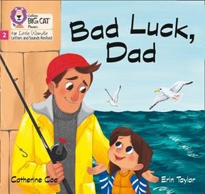 BAD LUCK, DAD (SET 4)-FICTION PHASE 2 | 9780008502294