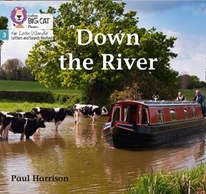 DOWN THE RIVER (SET 2)NON-FICTION PHASE 3 | 9780008504090