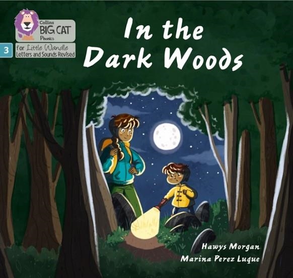 IN THE DARK WOODS (SET 2)NON-FICTION PHASE 3 | 9780008504199
