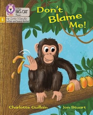 DON'T BLAME ME! (SET 3)-FICTION-PHASE 5 | 9780008504342