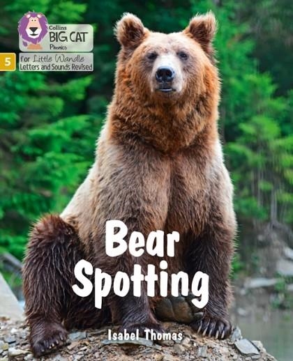 BEAR SPOTTING (SET 4)-NON-FICTION PHASE 5 | 9780008504359
