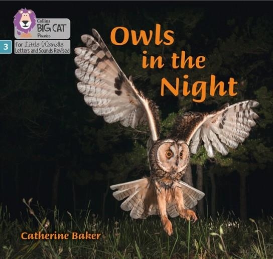 OWLS IN THE NIGHT (SET 2)NON-FICTION PHASE 3 | 9780008504502