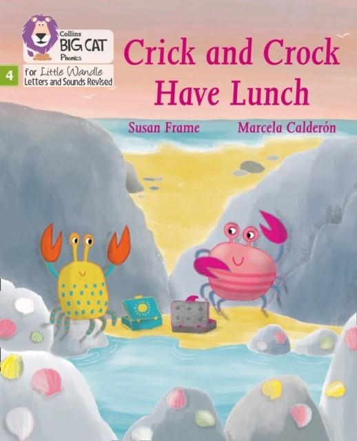 CRICK AND CROCK HAVE LUNCH (SET 1)-FICTION-PHASE 4 | 9780008504526