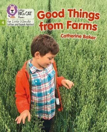 GOOD THINGS FROM FARMS (SET 1)-FICTION PHASE 4 | 9780008504540