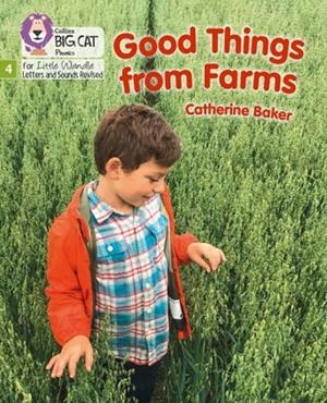 GOOD THINGS FROM FARMS (SET 1)-FICTION PHASE 4 | 9780008504540