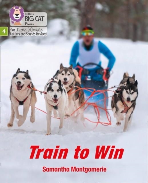 TRAIN TO WIN (SET 2)-FICTION PHASE 4 | 9780008504571