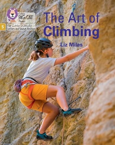 THE ART OF CLIMBING (STRETCH AND CHALLENGE) (SET 5)-NON-FICTION-PHASE 5 | 9780008539054