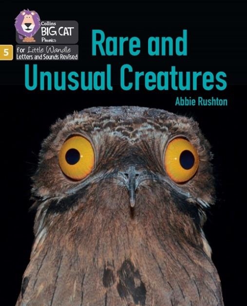 RARE AND UNUSUAL CREATURES (STRETCH AND CHALLENGE) (SET 5)-NON-FICTION-PHASE 5 | 9780008539078