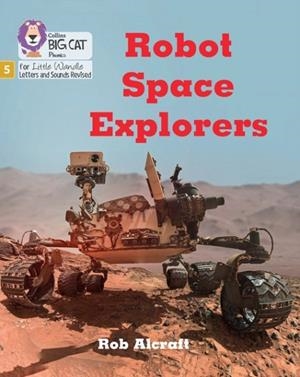 ROBOT SPACE EXPLORERS (STRETCH AND CHALLENGE) (SET 4)-NON-FICTION-PHASE 5 | 9780008539177