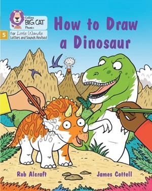 HOW TO DRAW A DINOSAUR (STRETCH AND CHALLENGE) (SET 4)-NON-FICTION-PHASE 5 | 9780008539320