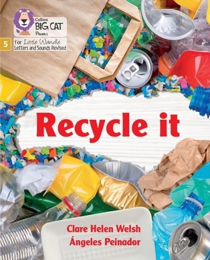 RECYCLE IT (SET 3)-NON-FICTION-PHASE 5 | 9780008539443