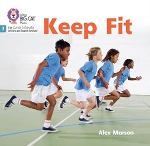 KEEP FIT (SET 1)-NON-FICTION-PHASE 3 | 9780008539818