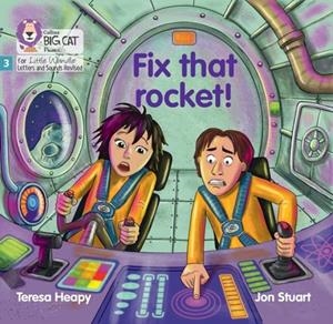 FIX THAT ROCKET! (SET 1)-FICTION-PHASE 3 | 9780008539856
