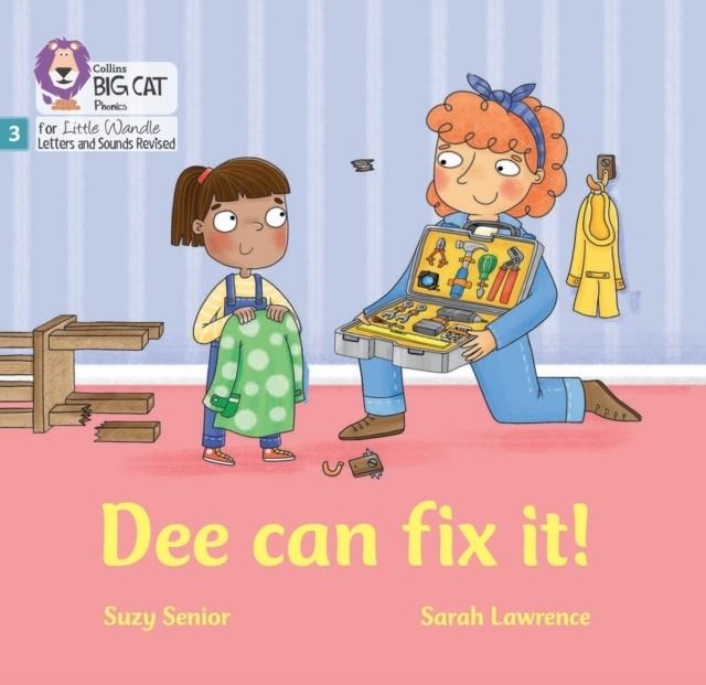 DEE CAN FIX IT (SET 1)-FICTION-PHASE 3 | 9780008539870