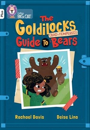 THE GOLDILOCKS GUIDE TO BAD-TEMPERED BEARS -FICTION-WHITE PLUS - BAND 10+ | 9780008541811
