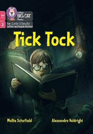 TICK TOCK (PHASE 2 SET 3)-FICTION-7+ READERS | 9780008551650