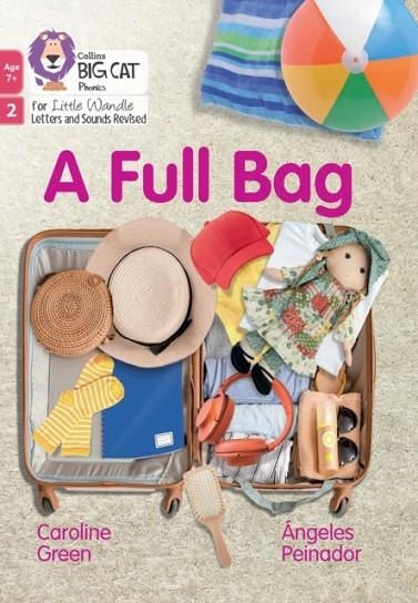 A FULL BAG (PHASE 2 SET 4 - BLENDING PRACTICE)-NON-FICTION-7+ READERS | 9780008551667