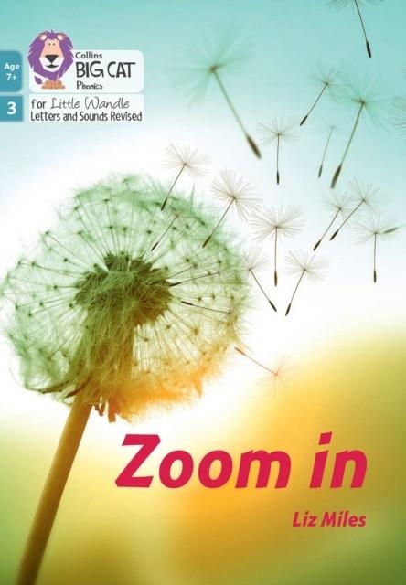 ZOOM IN (PHASE 3 SET 2)-NON-FICTION-7+ READERS | 9780008551834