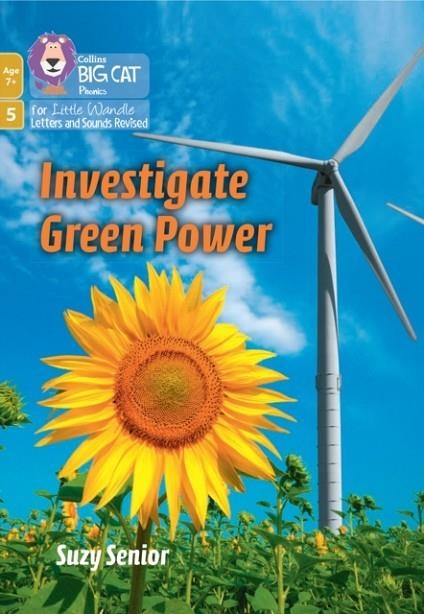 INVESTIGATE GREEN POWER (PHASE 5 SET 2)-NON-FICTION-7+ READERS | 9780008552008