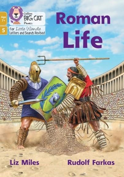 ROMAN LIFE (PHASE 5 SET 2)-NON-FICTION-7+ READERS | 9780008552015
